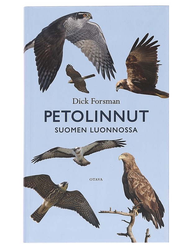 Petolinnut Suomen luonnossa - Forsman, Dick - Kirja lahjaksi - 10105589837 - 0