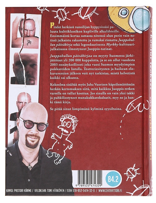 Juoppohullun päiväkirja / Myrkky-vuodet - Juha Vuorinen - Romaanit ja novellit - 10105589835 - 1