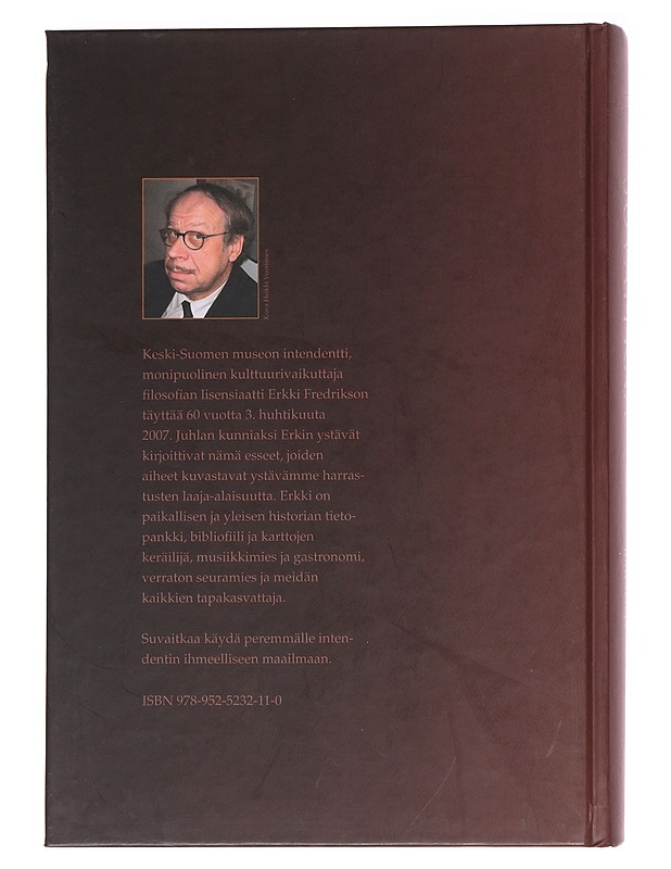 Suvaitkaa: Erkki Fredriksonin juhlakirja - Martti I. Jaatinen - Historiakirjat - 10105589862 - 1