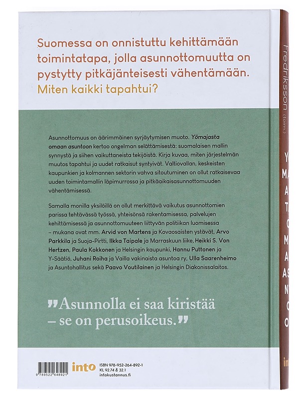 Yömajasta omaan asuntoon : suomalaisen asunnottomuuspolitiikan murros - Fredriksson, Peter - Historiakirjat - 10105589891 - 1