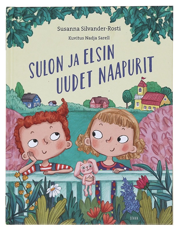Sulon ja Elsin uudet naapurit - Silvander-Rosti, Susanna - Lastenkirjat - 10105589952 - 0