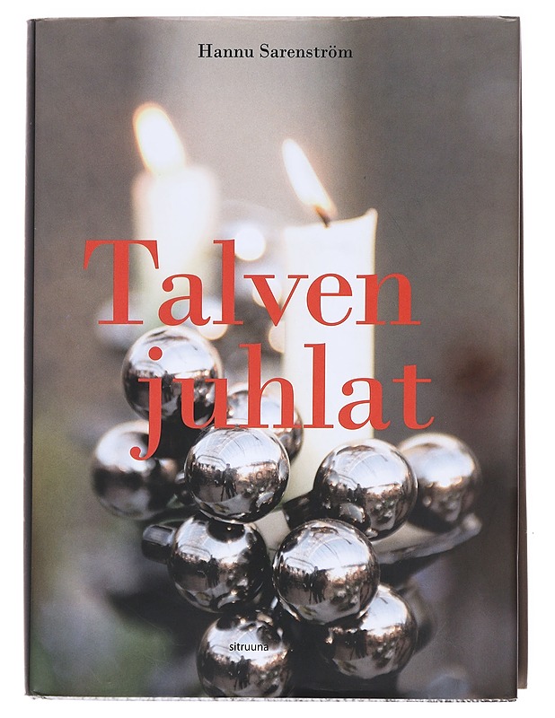 Talven juhlat - Sarenström, Hannu - Ruokakirjat - 10105589958 - 0