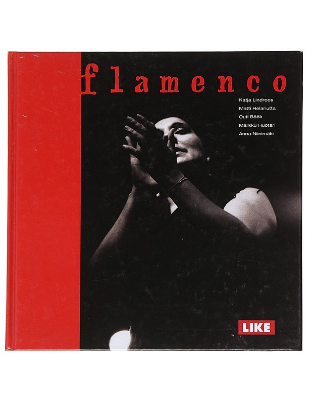 Flamenco - Katja Lindroos...[ja muita] - Tietokirjat ja oppaat - 10105589997 - 0