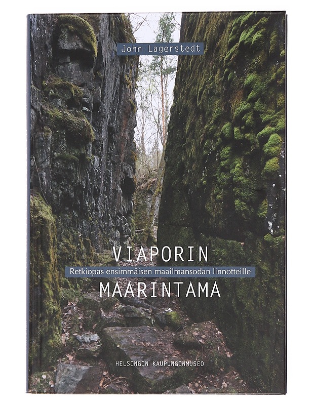 Viaporin maarintama  - Lagerstedt, John  - Tietokirjat ja oppaat - 10105590048 - 0