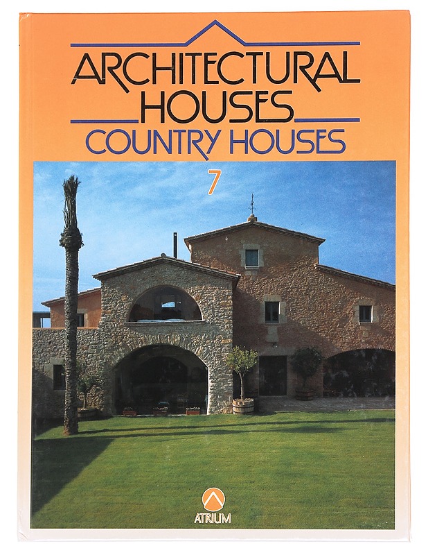Architectural Houses: Country Houses 7 - Francisco Asensio Cerver - Tietokirjat ja oppaat - 10105590076 - 0