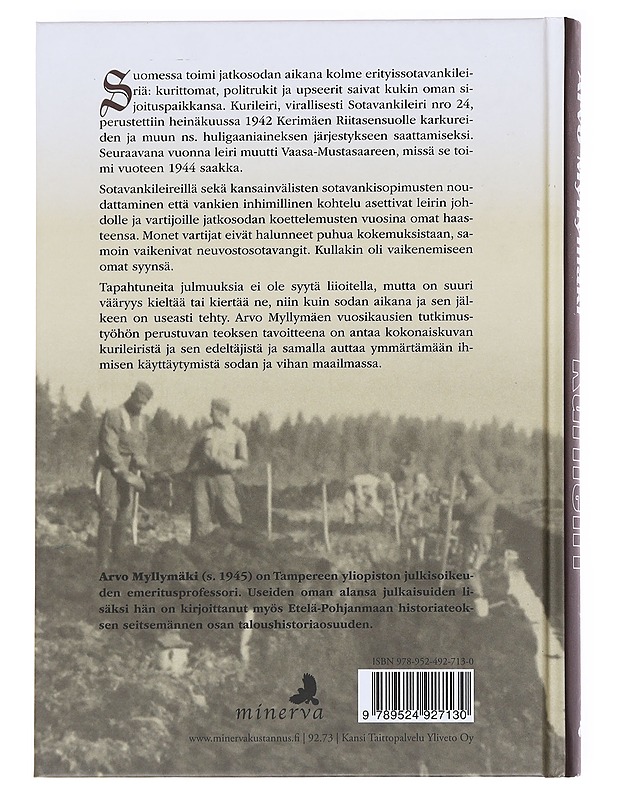 Kurileiri / sotavankileiri 24 ja muut neuvostosotavankien erityisleirit jatkosodan aikana - Arvo Myllymäki - Historiakirjat - 10105590173 - 1