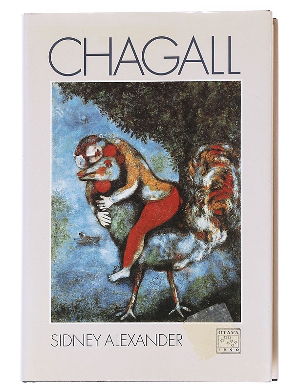 Marc Chagall - ALEXANDER, SIDNEY - Elämäkerrat ja muistelmat - 10105590174 - 0