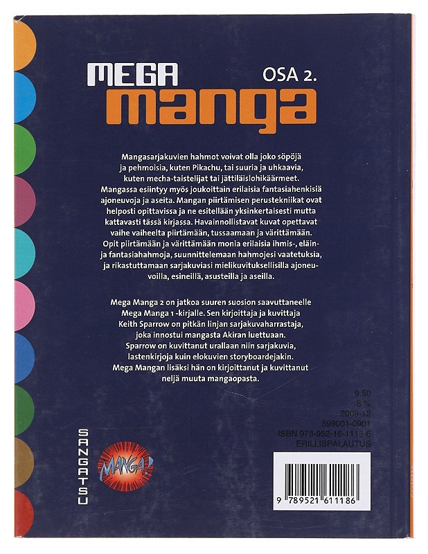 Mega manga : [opas mangatyyliseen piirtämiseen]. Osa 2 - Sparrow, Keith - Sarjakuvat - 10105590188 - 1