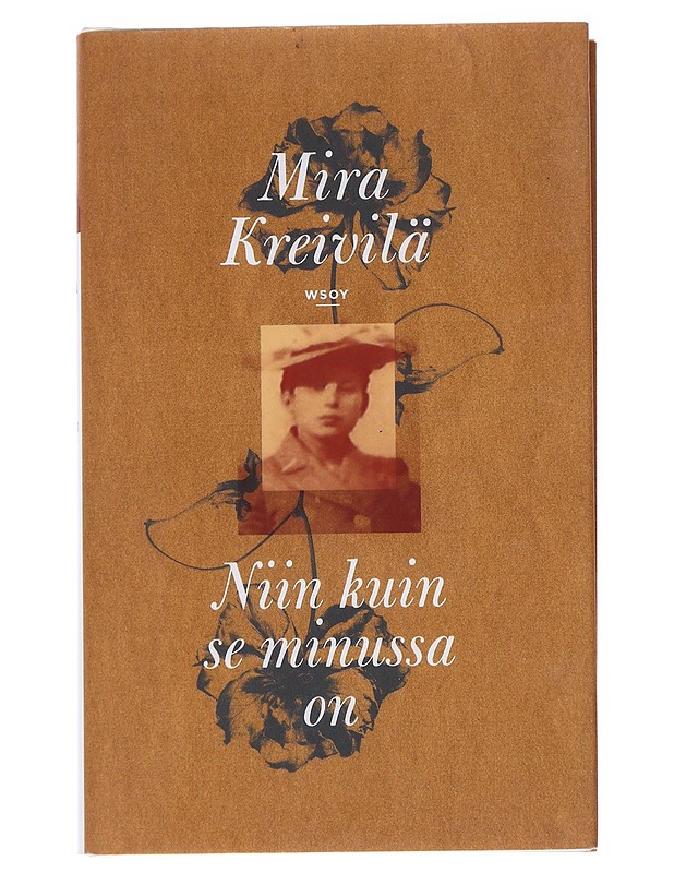 Niin kuin se minussa on - Mira Kreivilä - Kirja lahjaksi - 10105590211 - 0