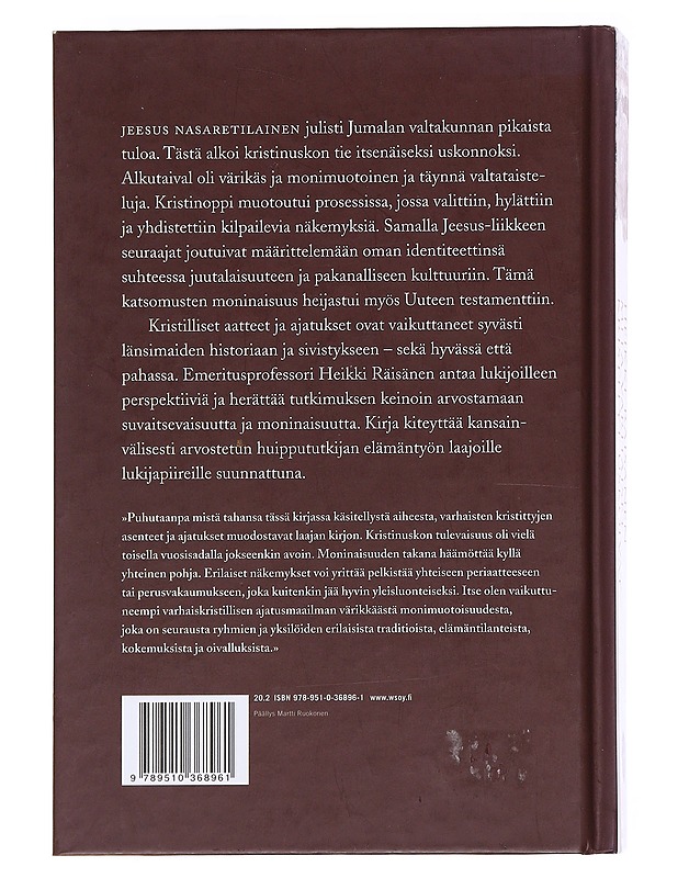 Mitä varhaiset kristityt uskoivat - Heikki Räisänen - Tietokirjat ja oppaat - 10105590210 - 1