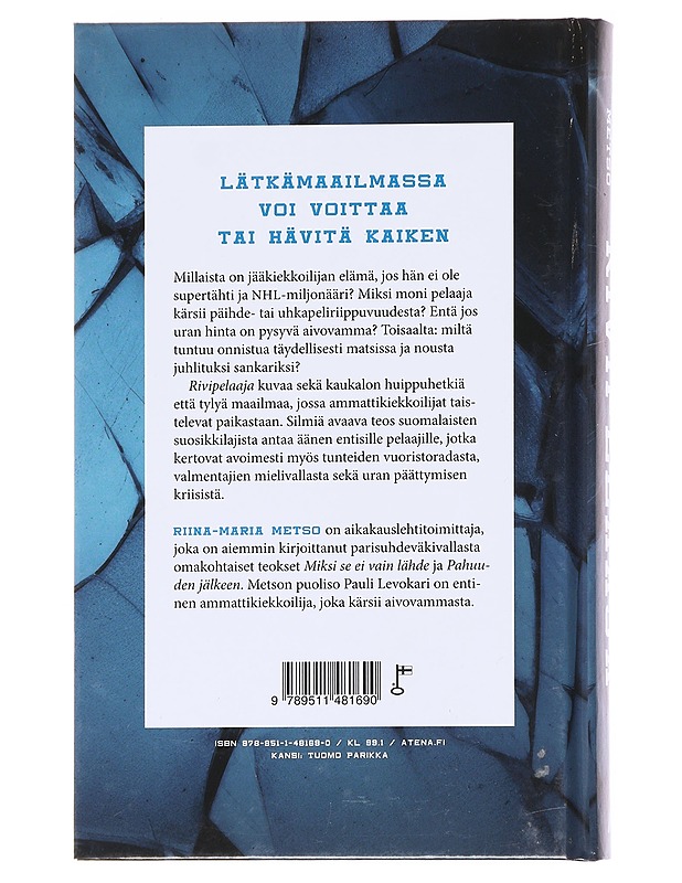 Rivipelaaja / ammattikiekkoilun kulissien takana - Riina-Maria Metso - Elämäkerrat ja muistelmat - 10105590218 - 1