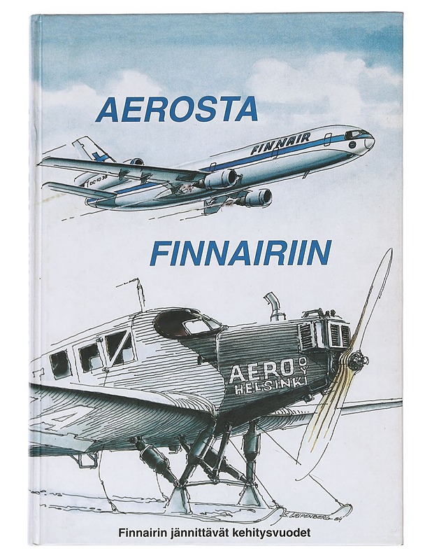 Aerosta Finnairiin - Oksanen, Lauri - Historiakirjat - 10105590226 - 0