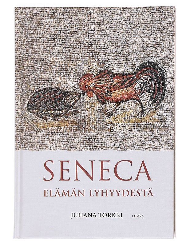 Elämän lyhyydestä - Seneca ; Juhana Torkki - Tietokirjat ja oppaat - 10105590234 - 0