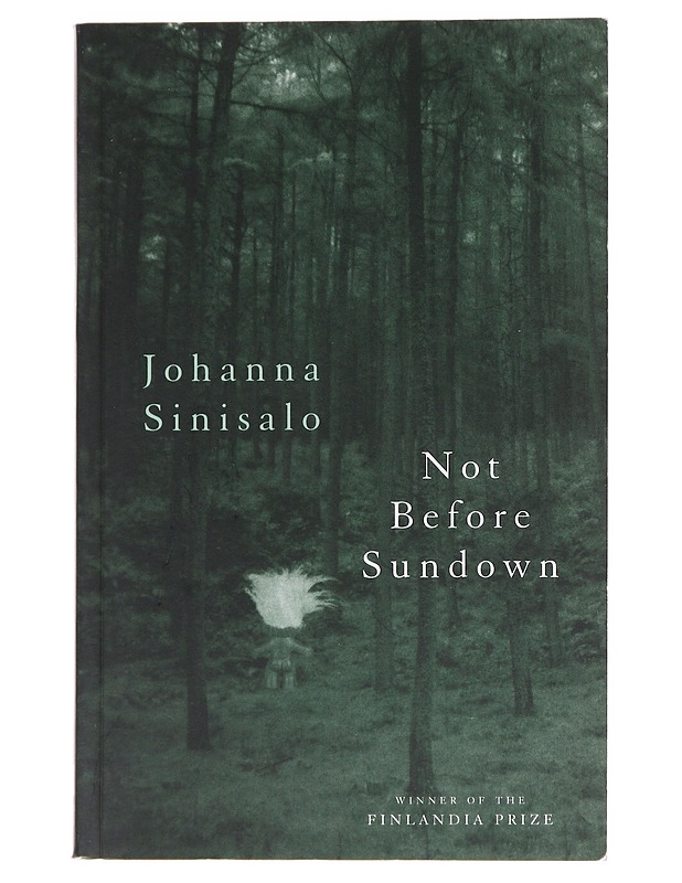 Not before sundown - Sinisalo, Johanna - Romaanit ja novellit - 10105590241 - 0