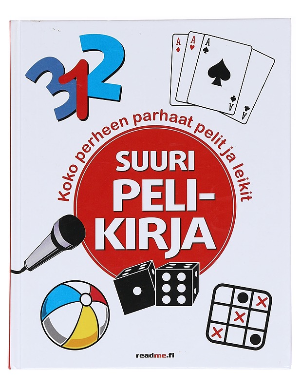 Suuri pelikirja : koko perheen parhaat pelit ja leikit - Becks, Reija - Tietokirjat ja oppaat - 10105590251 - 0