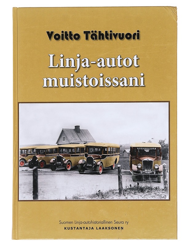 Linja-autot muistoissani - Voitto Tähtivuori - Historiakirjat - 10105590296 - 0