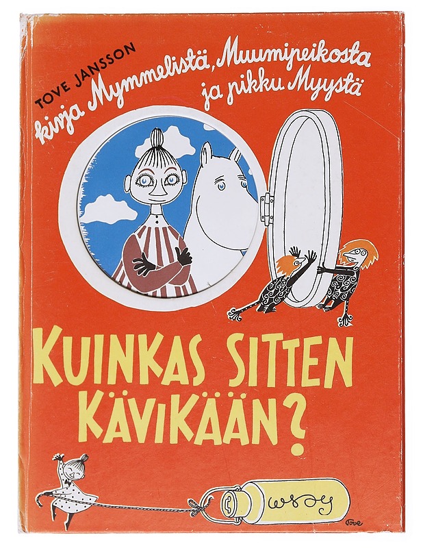 Kuinkas sitten kävikään? - Jansson, Tove - Lastenkirjat - 10105590302 - 0