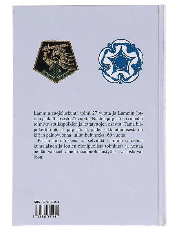 Varjosta valoon Lammin suojeluskunnan ja Lottien toimintaa 1917-1944 - Koskue , Kaisu  - Historiakirjat - 10105590351 - 1