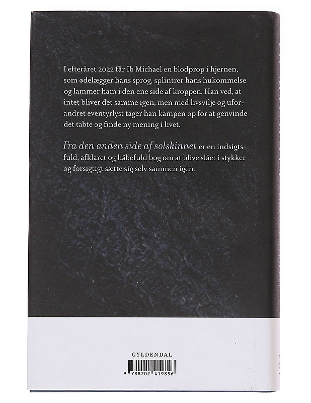 Fra den anden side af solskinnet - Michael, Ib - Elämäkerrat ja muistelmat - 10105590358 - 1