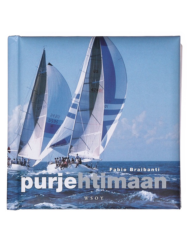 Purjehtimaan - Braibanti, Fabio - Tietokirjat ja oppaat - 10105590419 - 0