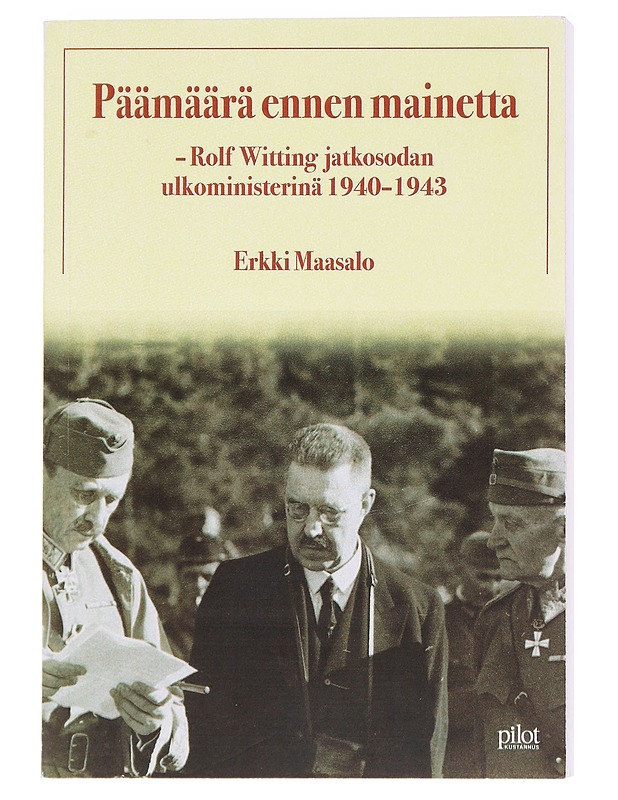 Päämäärä ennen mainetta  - Maasalo, Erkki  - Historiakirjat - 10105590430 - 0