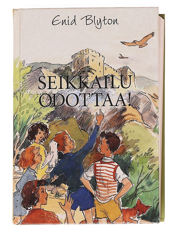 Seikkailu odottaa / Seikkailujen saari ; Seikkailujen linna ; Seikkailujen laakso - Blyton, Enid - Nuorten kirjat - 10105590442 - 0