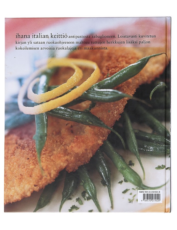 Ihana Italian keittiö - Latvala, Pirjo - Ruokakirjat - 10105590456 - 1
