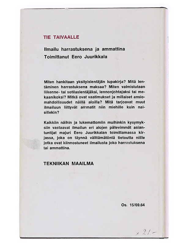 Tie taivaalle - Eero Juurikkala - Tietokirjat ja oppaat - 10105590461 - 1