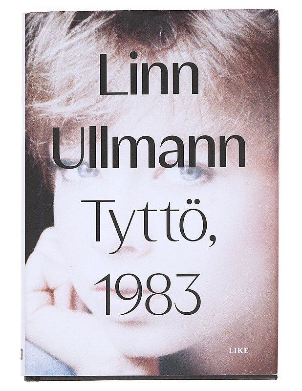 Tyttö, 1983 / romaani - ULLMANN, LINN - Romaanit ja novellit - 10105590464 - 0