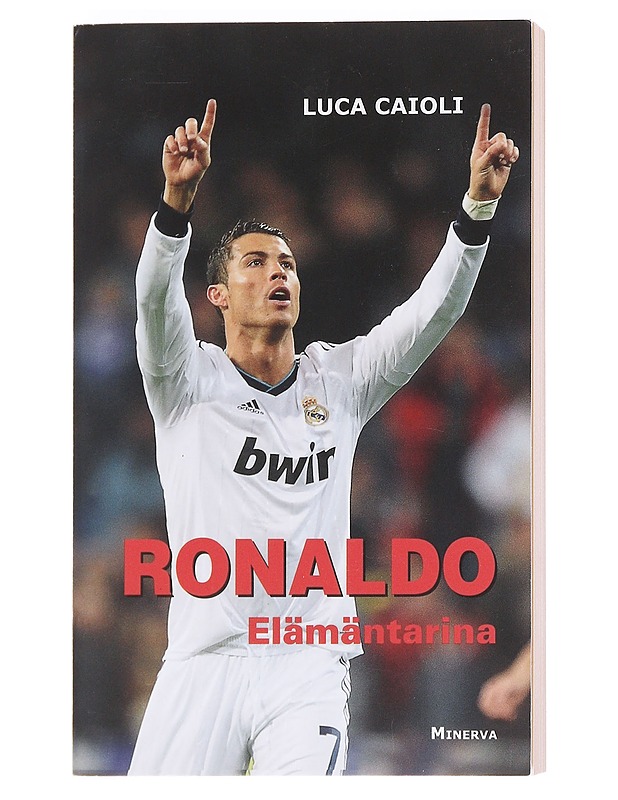 Ronaldo : elämäntarina - Caioli, Luca - Elämäkerrat ja muistelmat - 10105590468 - 0