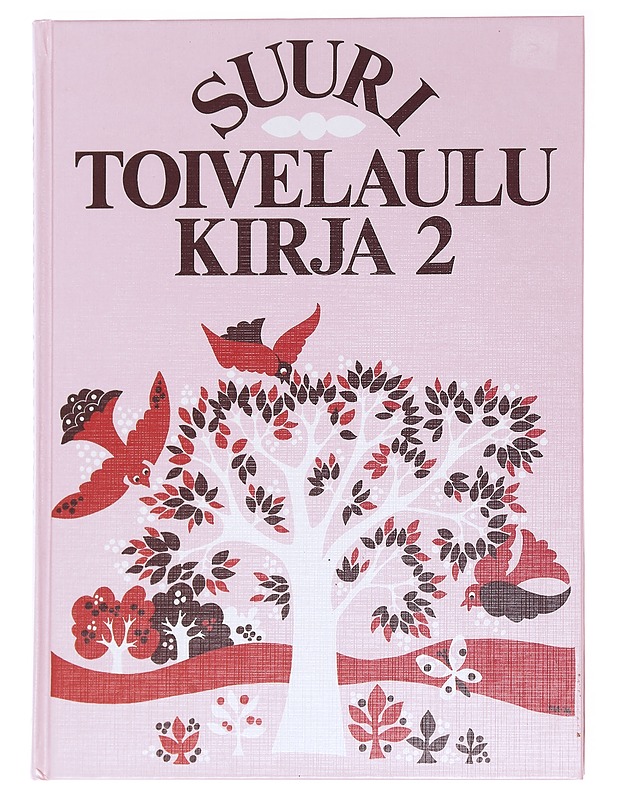 Suuri toivelaulukirja. 2 - Vuoristo, Aapeli - Musiikki- ja elokuvakirjat - 10105590478 - 0
