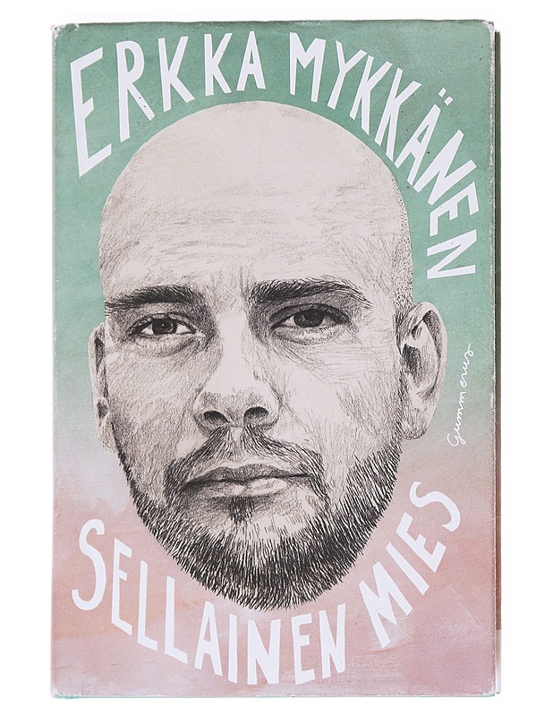 Sellainen mies - Erkka Mykkänen - Romaanit ja novellit - 10105590484 - 0