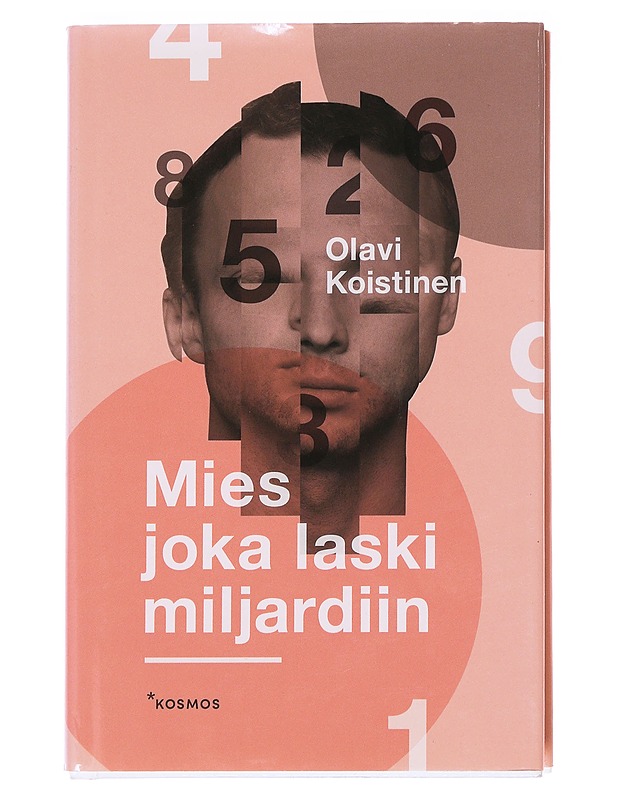 Mies joka laski miljardiin / novelleja - Olavi Koistinen - Romaanit ja novellit - 10105590494 - 0