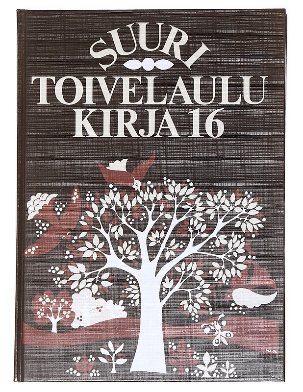 Suuri toivelaulukirja 16 - Henriksson, Raimo - Musiikki- ja elokuvakirjat - 10105590498 - 0