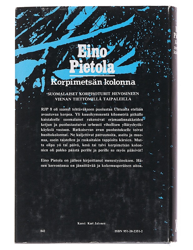 Korpimetsän kolonna - Eino Pietola - Romaanit ja novellit - 10105590522 - 1