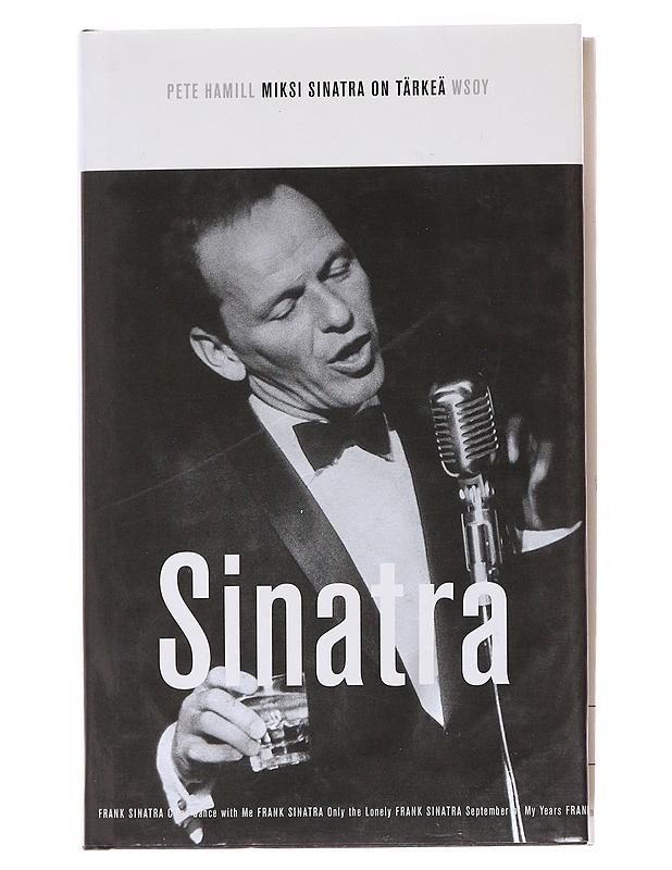 Miksi Sinatra on tärkeä - Hamill, Pete - Tietokirjat ja oppaat - 10105590569 - 0