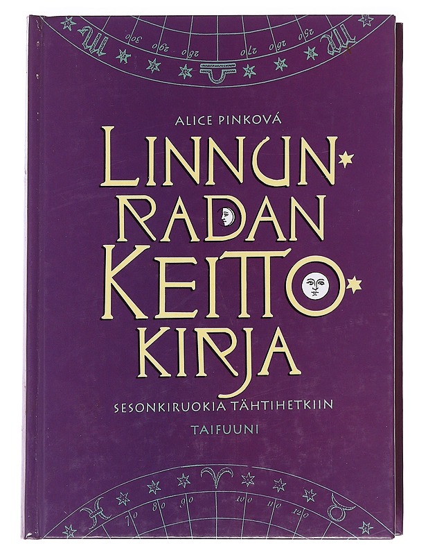 Linnunradan keittokirja : sesonkiruokia tähtihetkiin - Pinkova, Alice - Ruokakirjat - 10105590576 - 0