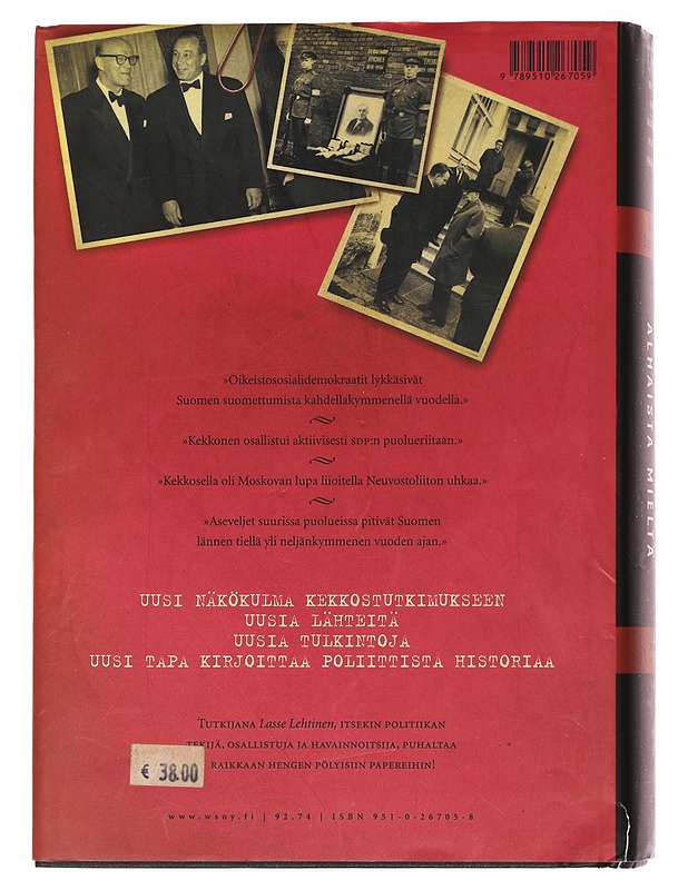 Aatosta jaloa ja alhaista mieltä : Urho Kekkosen ja SDP:n suhteet 1944-1981 - Lasse Lehtinen - Historiakirjat - 10105590592 - 1