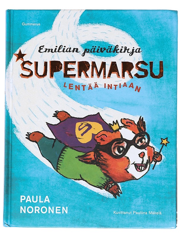 Supermarsu lentää Intiaan - Noronen, Paula - Lastenkirjat - 10105590593 - 0