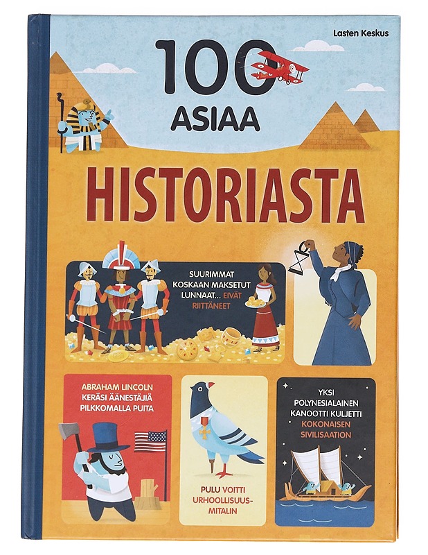 100 asiaa historiasta - Cowan, Laura - Lastenkirjat - 10105590599 - 0