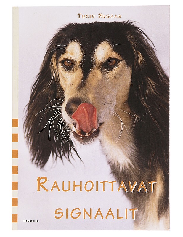 Rauhoittavat signaalit - Rugaas, Turid - Tietokirjat ja oppaat - 10105590623 - 0
