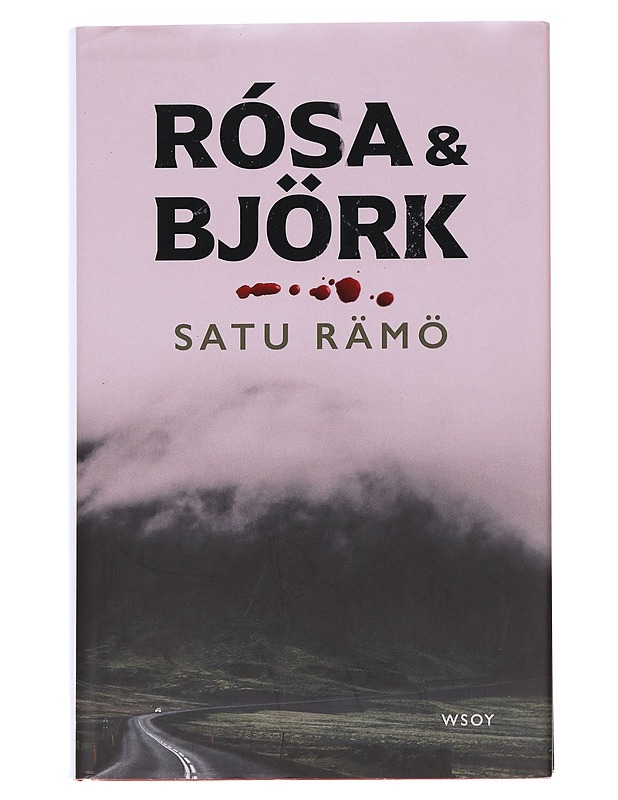 Rósa & Björk - Satu Rämö - Jännitys ja dekkarit - 10105590640 - 0