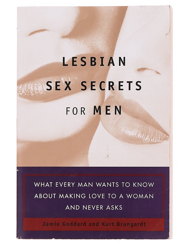 Lesbian Sex Secrets for Men - Goddard , Jamie ; Brungardt , Kurt - Tietokirjat ja oppaat - 10105590678 - 0