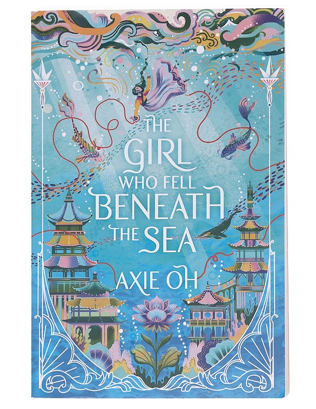 The girl who fell beneath the sea - Axie Oh - Fantasia- ja scifi - 10105590727 - 0
