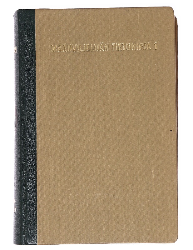 Maanviljelijän tietokirja 1 - Paavo Kajaoja, toimittaja; Ilmari Majaniemi, päätoimittaja - Tietokirjat - 10105590720 - 0