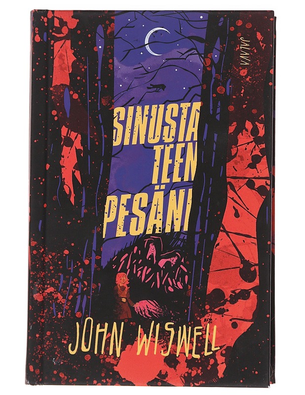 Sinusta teen pesäni - Wiswell, John - Fantasia- ja scifi - 10105590755 - 0
