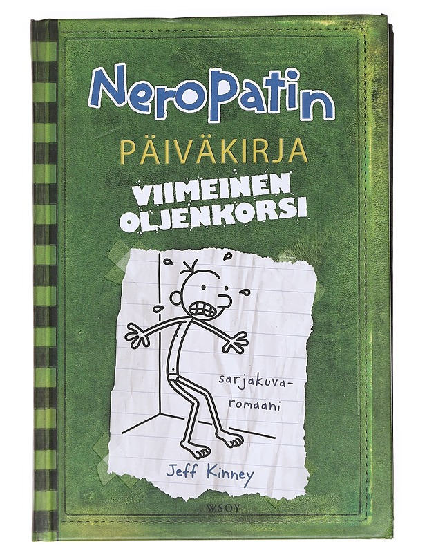 Neropatin päiväkirja / 3 Viimeinen oljenkorsi : Greg Heffleyn julkaisu - Kinney, Jeff - Nuorten kirjat - 10105590764 - 0