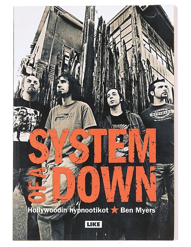 System of a Down / Hollywoodin hypnootikot - Myers, Ben - Tietokirjat ja oppaat - 10105590807 - 0
