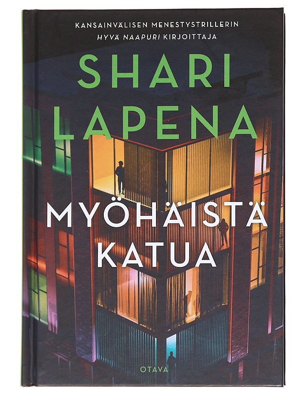 Myöhäistä katua - Lapena, Shari - Romaanit ja novellit - 10105590812 - 0