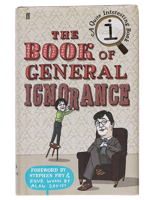 The Book of General Ignorance - John Lloyd - Tietokirjat ja oppaat - 10105590827 - 0